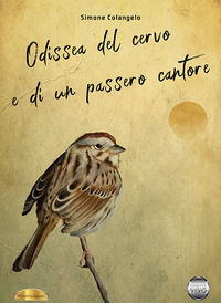 9791280613493 - Odissea del cervo e di un passero cantore