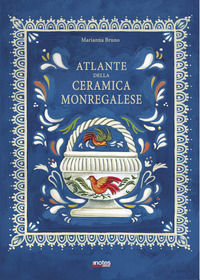 9791280614391 - Atlante della ceramica monregalese