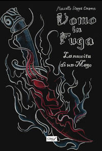 9791280630070 - La nascita di un mago. Uomo in fuga