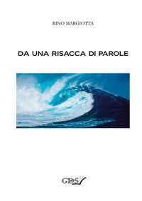 9791280630087 - Da una risacca di parole