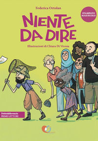 9791280632012 - Niente da dire. Ediz. illustrata