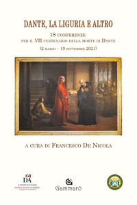 9791280649133 - Dante, la Liguria e altro. 18 Conferenze per il VII centenario della morte di Dante (2 marzo-19 settembre 2021)
