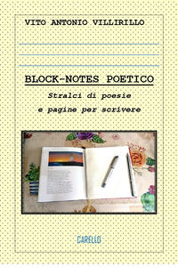 9791280654311 - Block-notes poetico. Stralci di poesie e pagine per scrivere