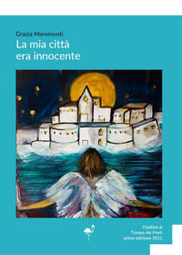 9791280656612 - La mia città era innocente