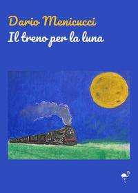 9791280656957 - Il treno per la Luna