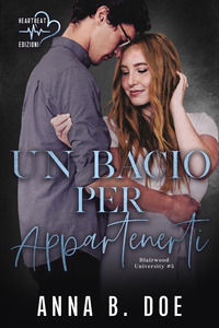 9791280701954 - Un bacio per appartenerti. Blairwood University. Vol. 5