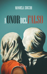 9791280712417 - A onor del falso