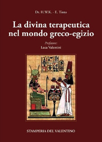 9791280721020 - La Divina Terapeutica nel mondo greco-egizio
