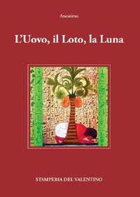 9791280721198 - L'Uovo, il Loto, la Luna