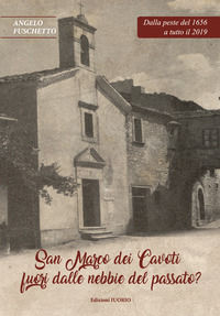 9791280729002 - San Marco dei Cavoti fuori dalle nebbie del passato?