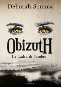 9791280745354 - La ladra di bambini. Obizuth