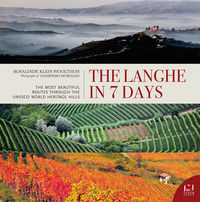 9791280749284 - The Langhe in 7 days. The most beautiful routes through the UNESCO world heritage hills