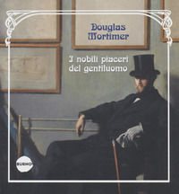 9791280772008 - I nobili piaceri del gentiluomo
