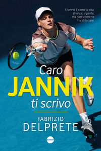 9791280772428 - Caro Jannik ti scrivo