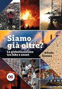 9791280780041 - Siamo già oltre? La globalizzazione tra fake e smart