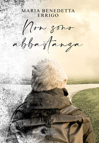 9791280782113 - Non sono abbastanza