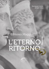 9791280786173 - L'eterno ritorno. Nuova ediz.