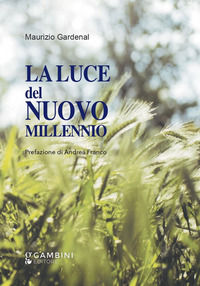 9791280787712 - La luce del nuovo millennio