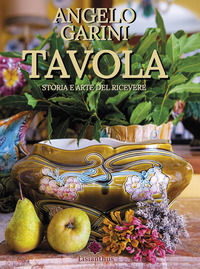 9791280789471 - Tavola. Storia e arte del ricevere