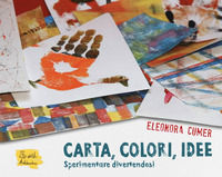 9791280792051 - Carta, colori, idee. Sperimentare divertendosi