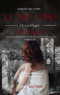 9791280806987 - Le tre lepri. Il college del male