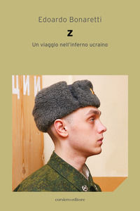 9791280824462 - Z. Un viaggio nell'inferno Ucraino