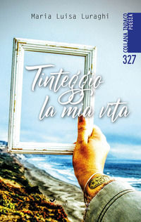 9791280831309 - Tinteggio la mia vita