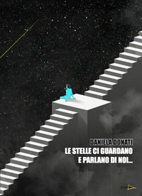 9791280834249 - Le stelle ci guardano e parlano di noi...