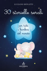 9791280839213 - 30 storielle serali per tutti i bambini del mondo