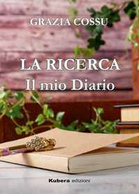 9791280865229 - La ricerca. Il mio diario