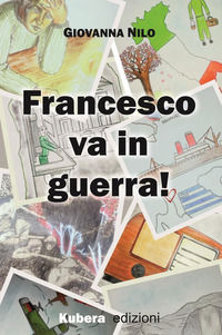 9791280865533 - Francesco va in guerra!