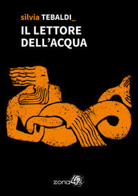 9791280868343 - Il lettore dell'acqua