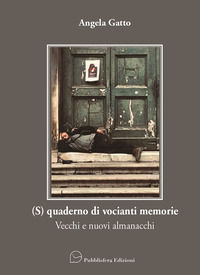 9791280879196 - (S)quaderno di vocianti memorie. Vecchi e nuovi almanacchi