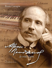 9791280879219 - Alfonso Rendano. La vita, l'arte