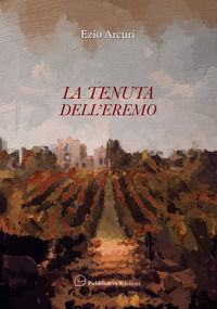 9791280879233 - La tenuta dell'eremo