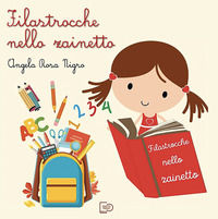 9791280905079 - Filastrocche nello zainetto. Nuova ediz.