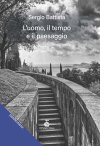 9791280906311 - L'uomo, il tempo e il paesaggio