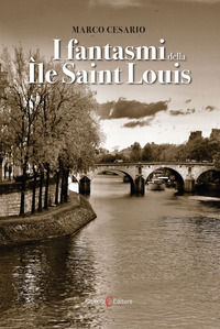 9791280919373 - I fantasmi della Ile Saint Louis