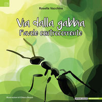 9791280934680 - Via dalla gabbia. Favole controcorrente