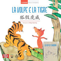 9791280946218 - La volpe e la tigre. Con Gli astuti gabbiani. Ediz. italiana e cinese