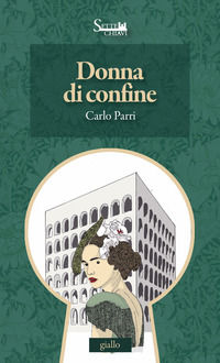 9791280947024 - Donna di confine