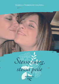 9791281003057 - Stesso cuore, stessa pelle