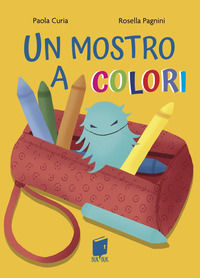 9791281009264 - Un mostro a colori. Ediz. illustrata