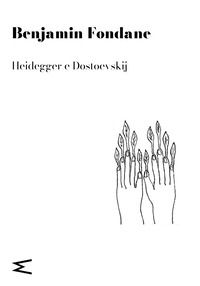 9791281018068 - Heidegger e Dostoevskij