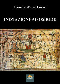 9791281135031 - Iniziazione ad Osiride