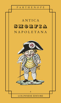 9791281142251 - Antica smorfia napoletana