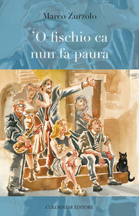 9791281142299 - 'O fischio ca nun fa paura. Con QR Code