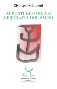 9791281147188 - Appunti di storia e geografia del sacro