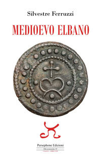 9791281147225 - Medioevo elbano