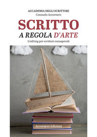 9791281155695 - Scritto a regola d'arte. L'editing per scrittori consapevoli